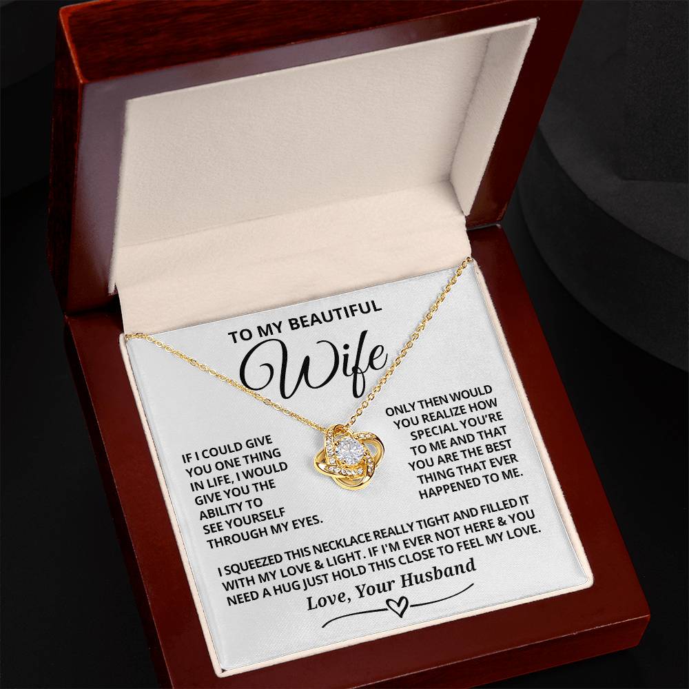 To My Wife - If I could - Love Knot Necklace