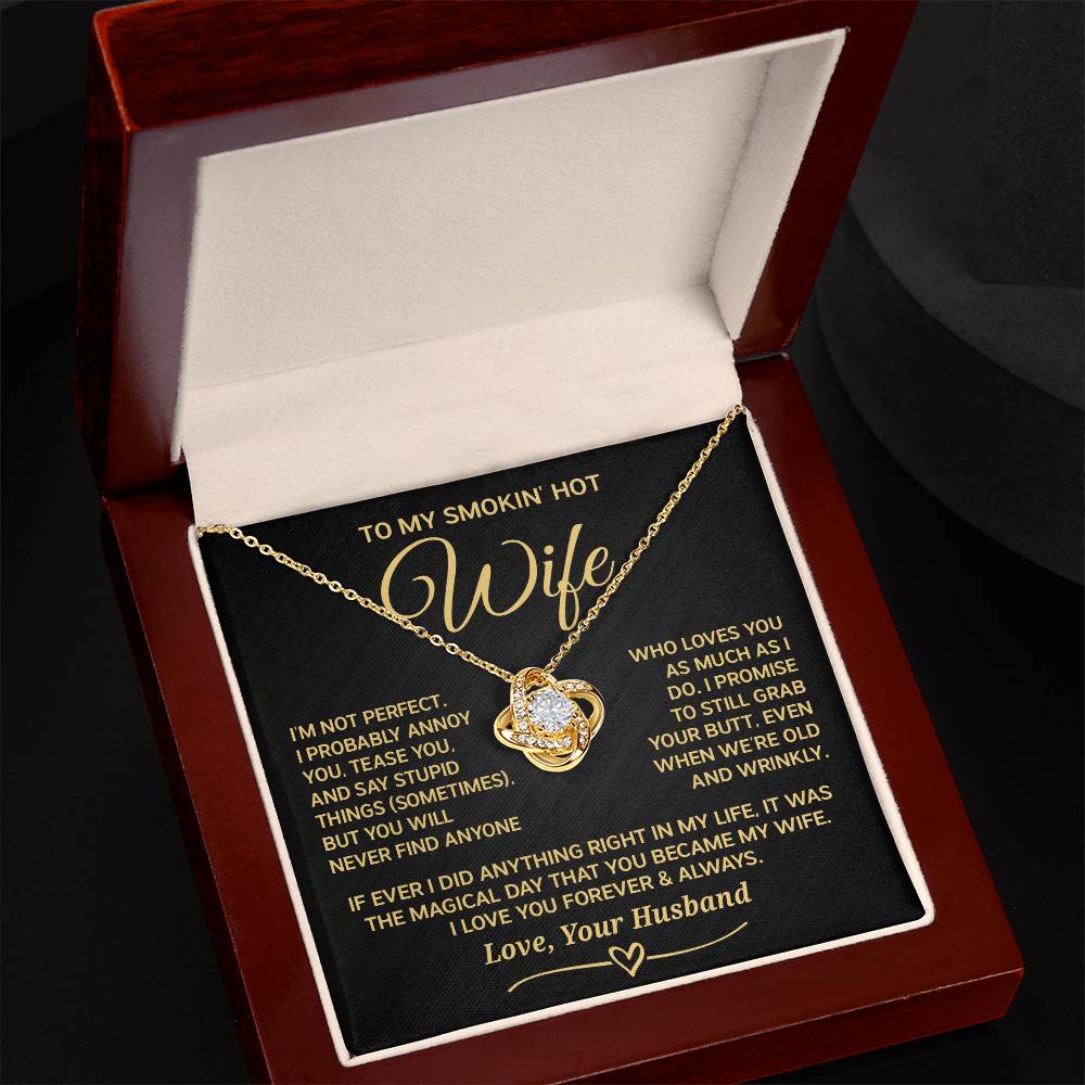 SO-4291486 - To My Wife - I am not perfect Gold - Love Knot