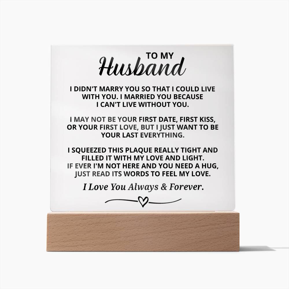Gift For Husband - Acrylic Plaque