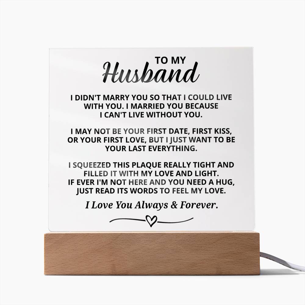 Gift For Husband - Acrylic Plaque