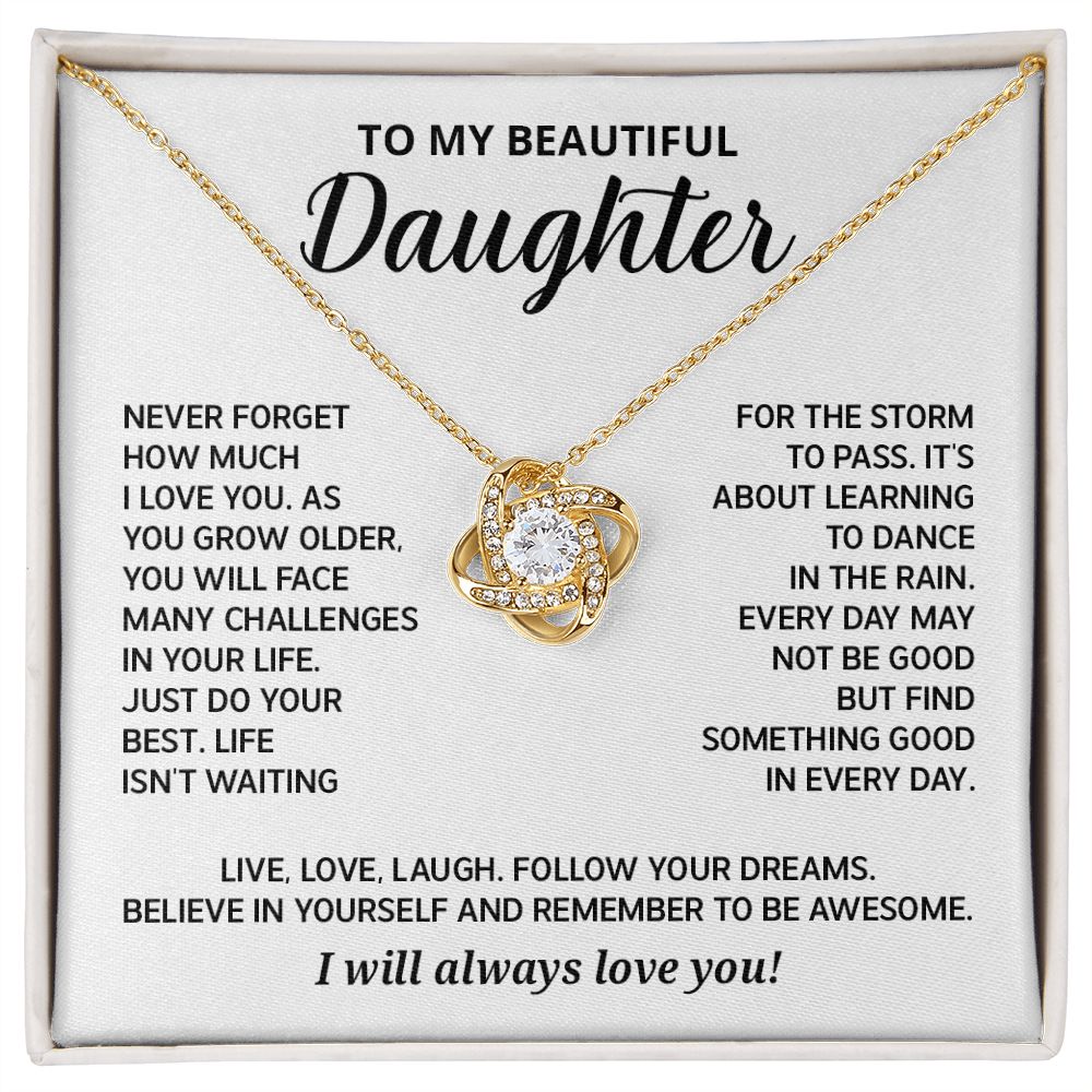 To My Daughter - As you grow older - Love Knot Necklace