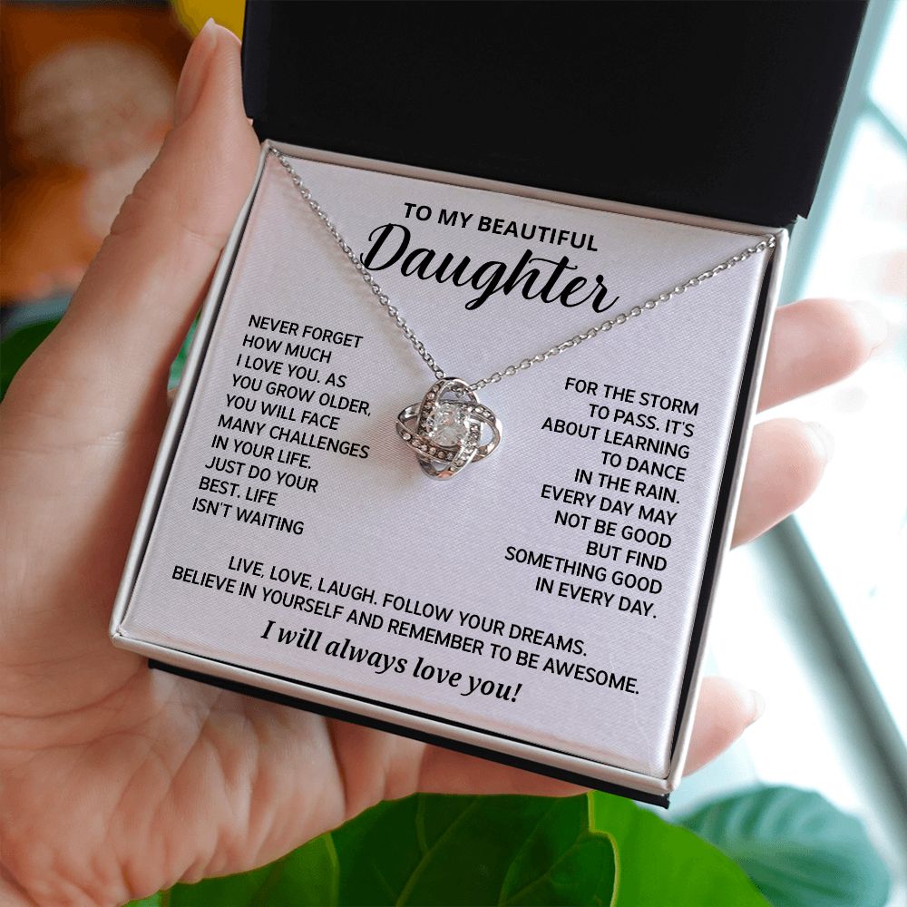 To My Daughter - As you grow older - Love Knot Necklace