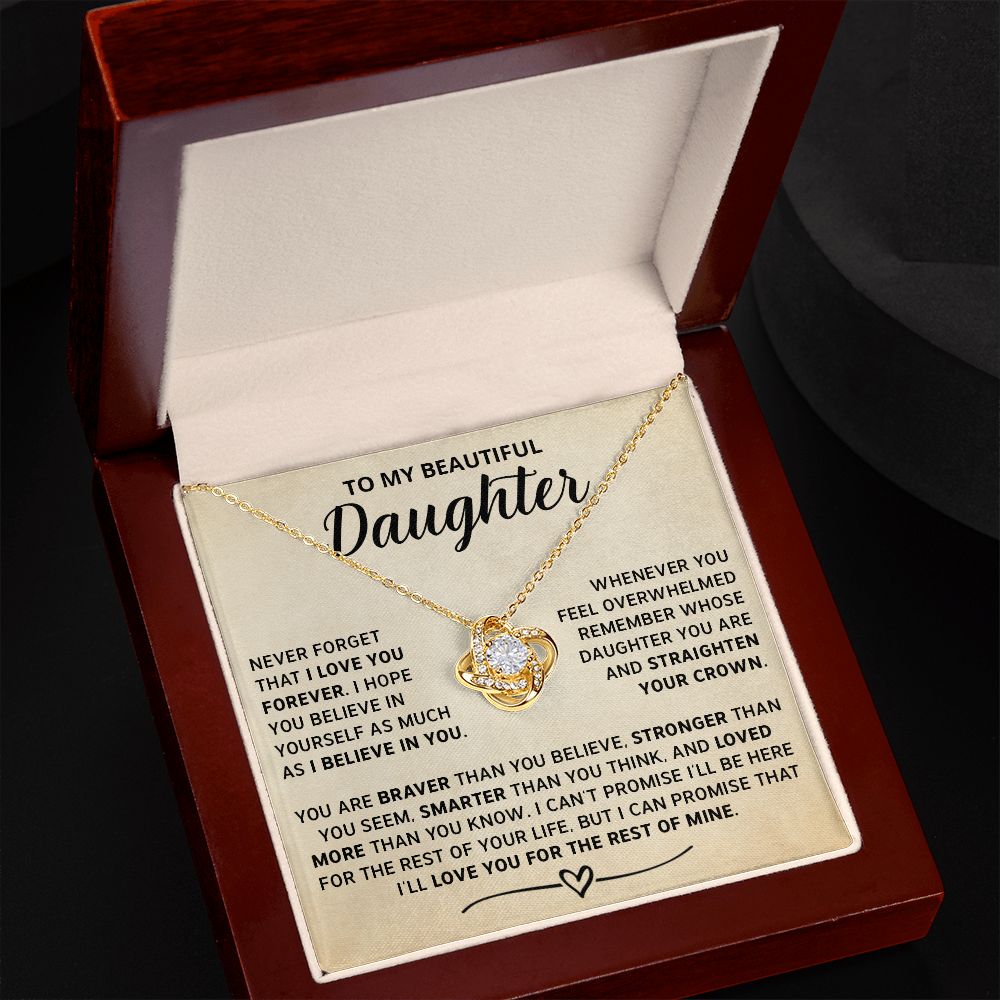 To My Daughter - Never forget that I love you forever