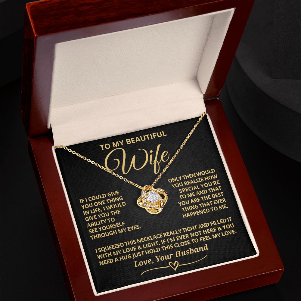To My Wife - Through My Eyes - Love Knot Necklace
