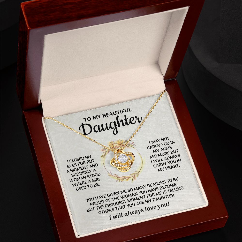To My Daughter - I closed my eyes - Love Knot Necklace