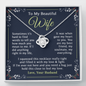 Wife Necklace from Husband, Wedding Anniversary Romantic Gifts for Wife from Husband To My Wife Necklaces for Wife Birthday Gifts, Wife Jewelry with Message Card and Gift Box