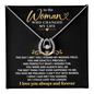 To The Woman Who Changed My Life - Lucky In Love Necklaces