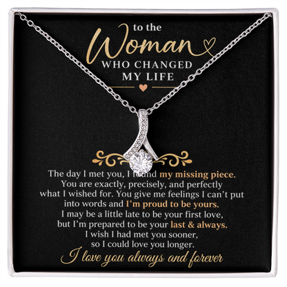 To The Woman Who Changed My Life - Alluring Beauty Necklace