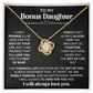 Necklace For Bonus Daughter From Dad - Love Knot Necklace