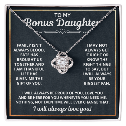 Necklace For Bonus Daughter - I May Not Always - Love Knot Necklace