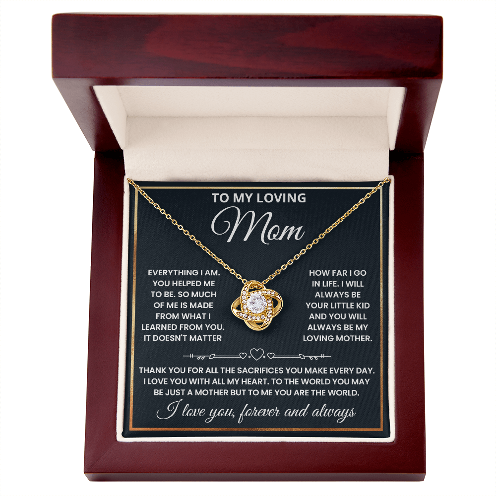 Mom - Everything I Am - Love Knot Necklace