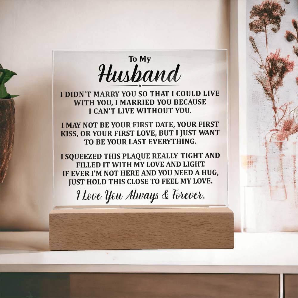 To My Husband Acrylic Plaque From Wife - Gifts For Husband From Wife Loving Acrylic Plaque Gifts - Romantic Birthday Gifts For Husband Home Office Desk Decorations Husband Gifts