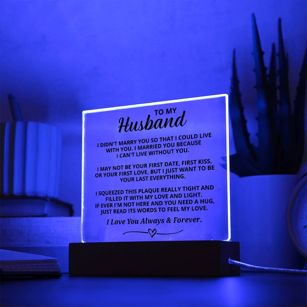 Gift For Husband - Acrylic Plaque
