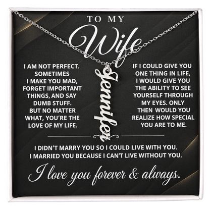 To My Wife - One Thing - Multi Vertical Name Necklace