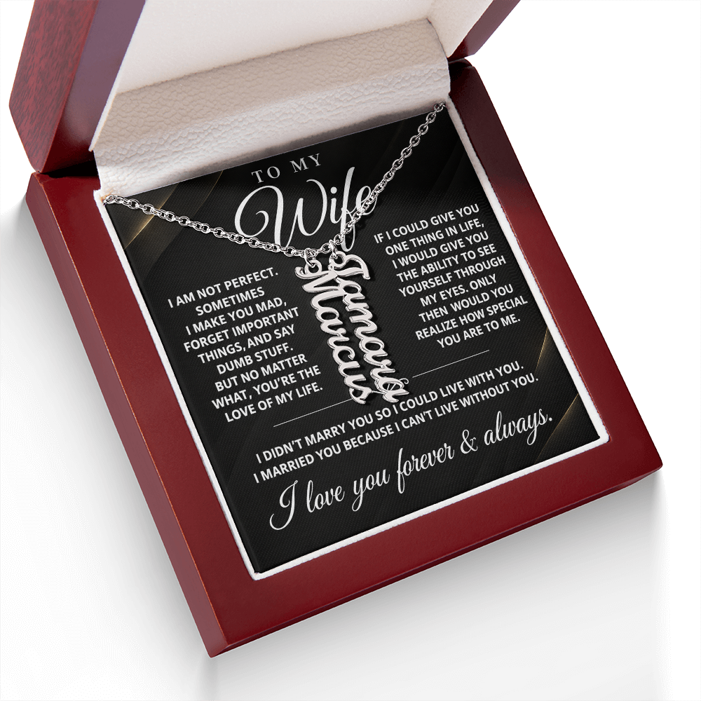 To My Wife - One Thing - Multi Vertical Name Necklace