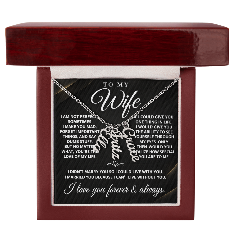 To My Wife - One Thing - Multi Vertical Name Necklace