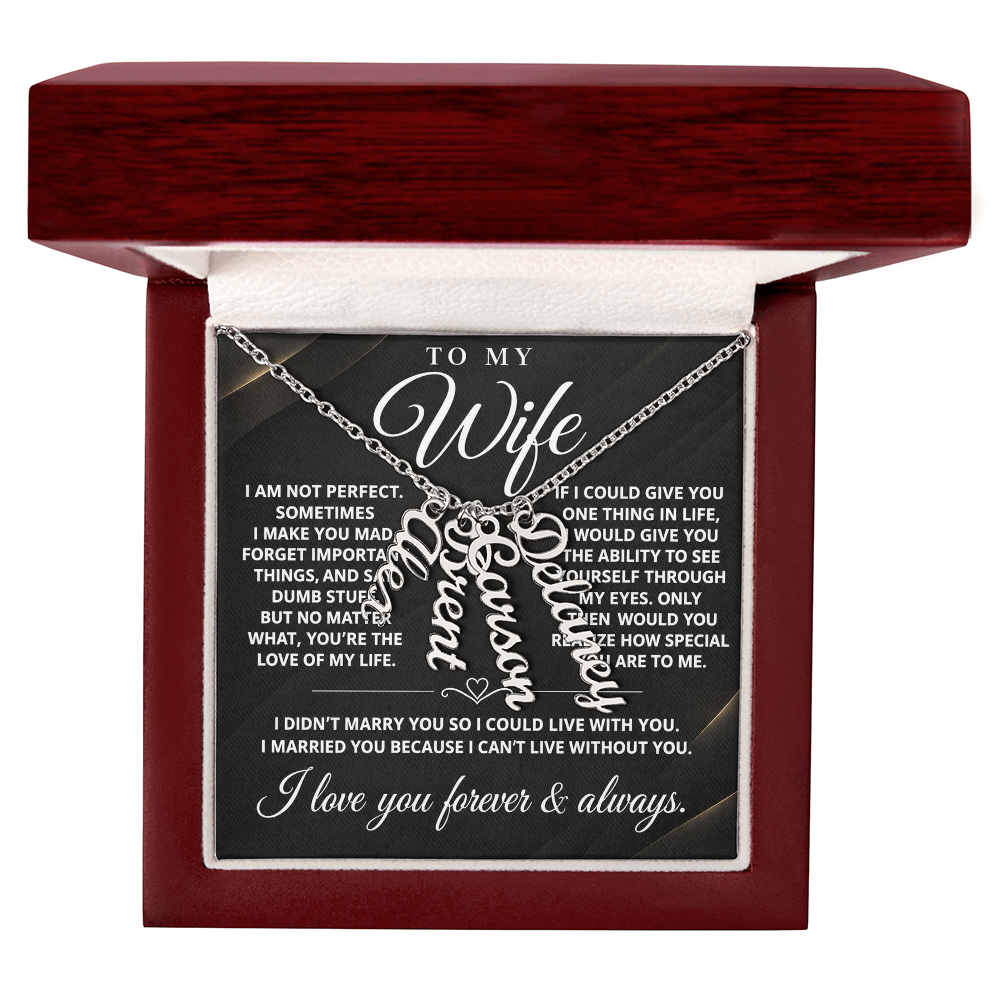 To My Wife - One Thing - Multi Vertical Name Necklace
