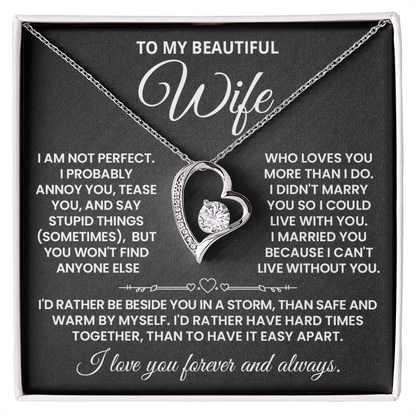 To My Wife -  I Can't Live Without You - Forever Love Necklace