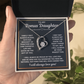 Necklace For Bonus Daughter - I May Not Always - Forever Love Necklace