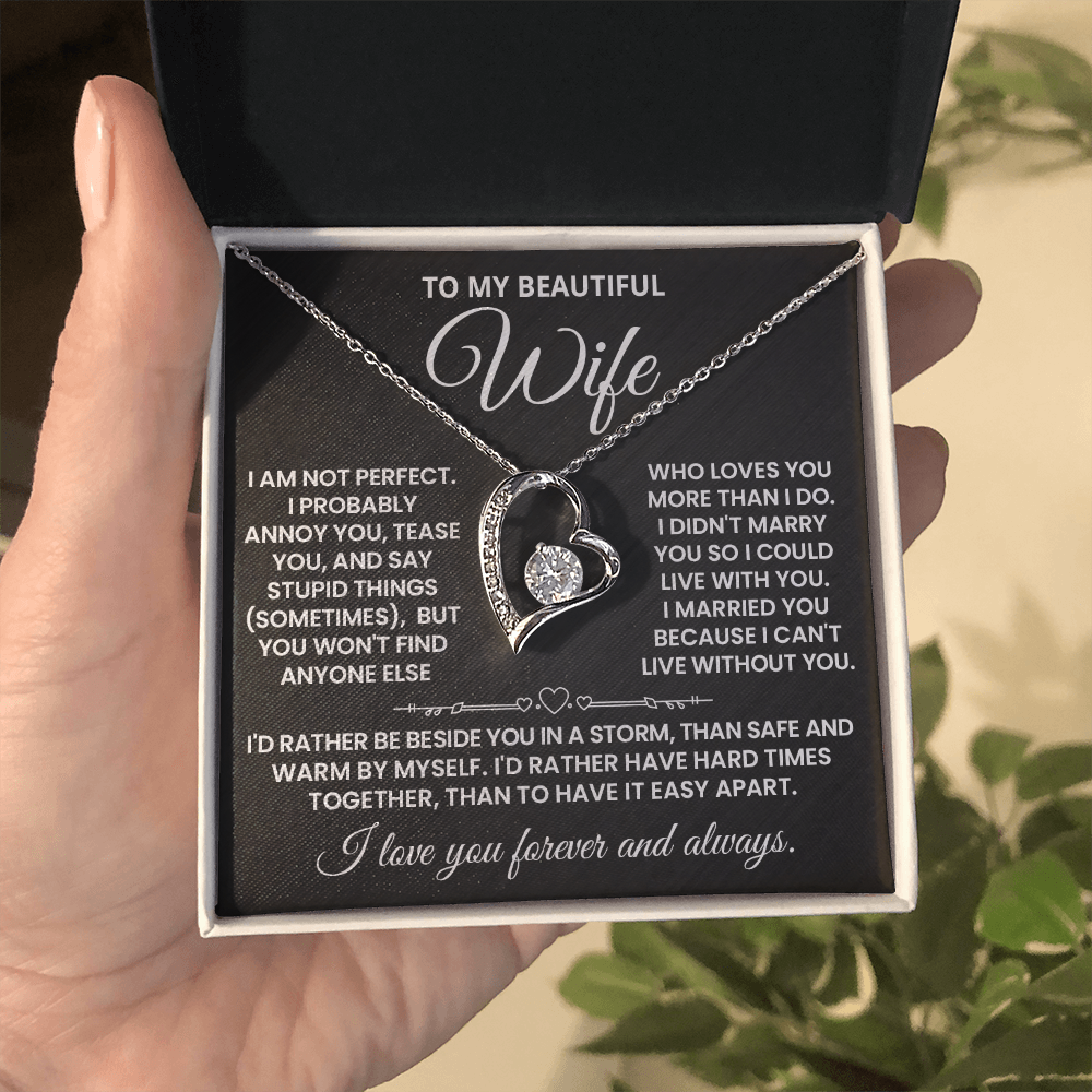 To My Wife -  I Can't Live Without You - Forever Love Necklace