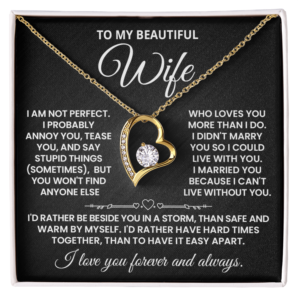 To My Wife -  I Can't Live Without You - Forever Love Necklace