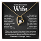 To My Wife - Breathing - Forever Love Necklace