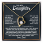 To My Daughter - I Am Not The Dad - Forever Love Necklace