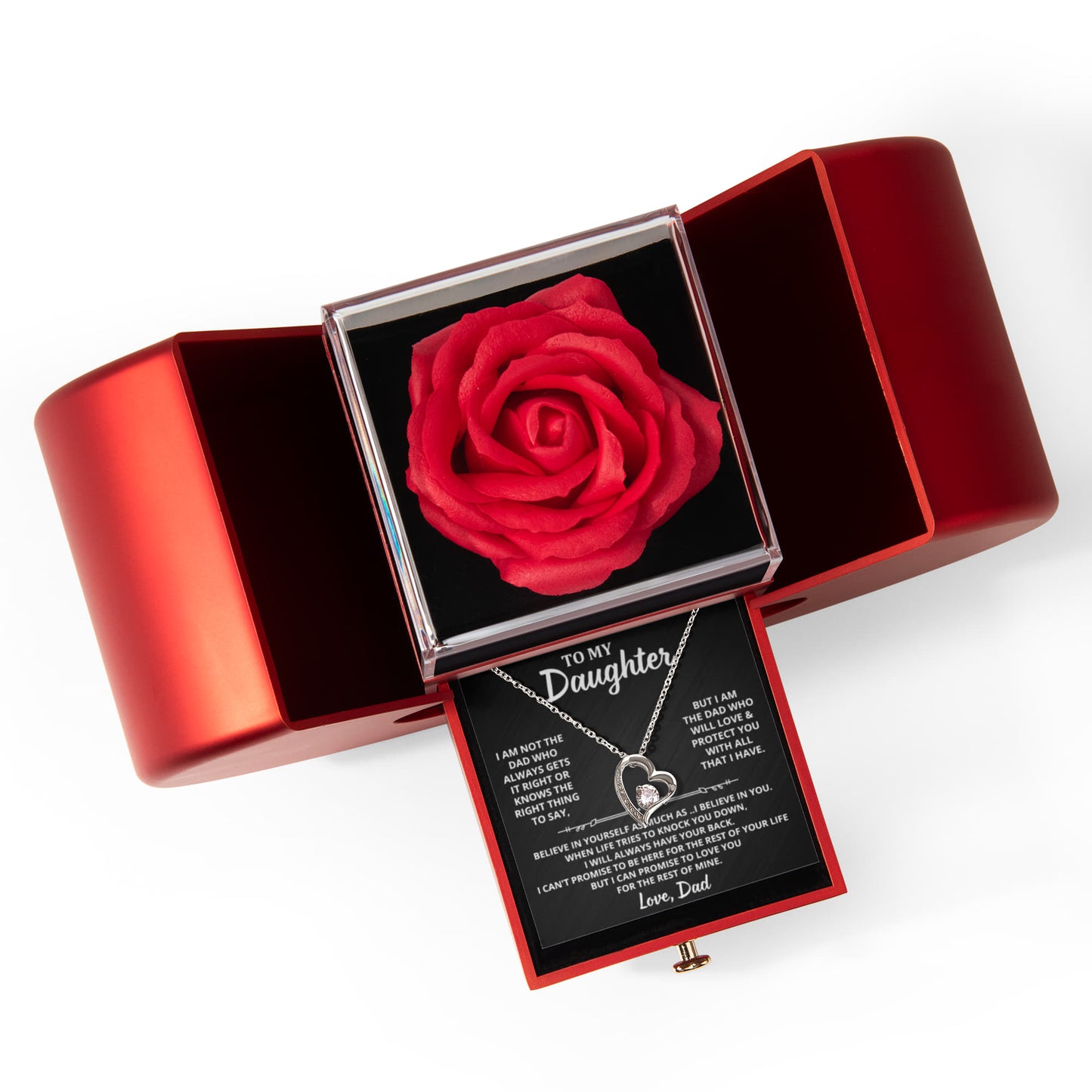 To My Daughter - I Am Not The Dad - Believe In You - Rose Box