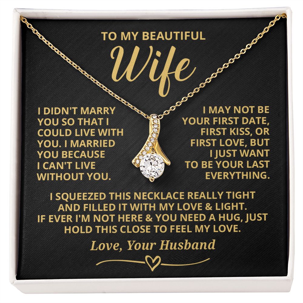 DS-7472983 - DS-7472984 - To My Wife - Last Everything - Alluring Beauty Necklaces