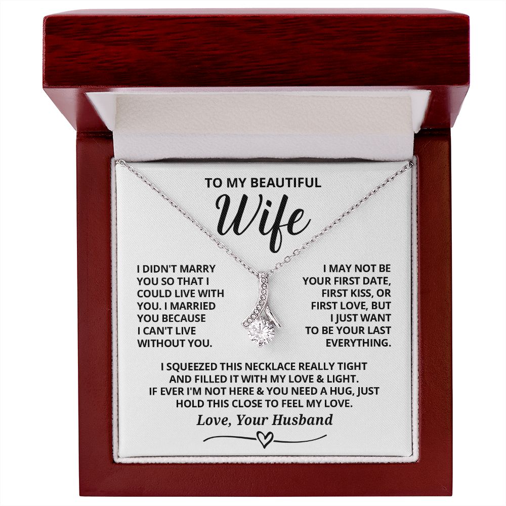 DS-7472968 -SO-7472969 - To My Wife - Last Everything - Alluring Beauty Necklace