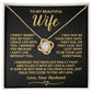 DS-7361385 - DS-7361386 - To My Wife - Last Everything - Love Knot Necklace
