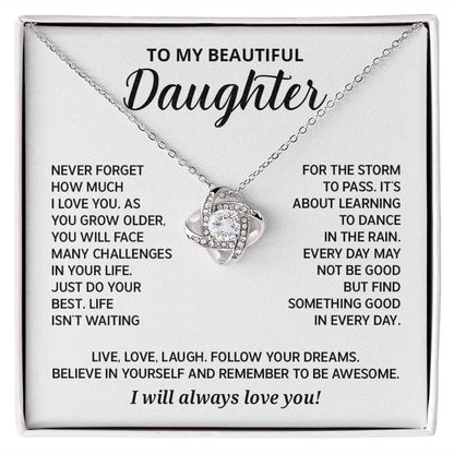 To My Daughter - As you grow older - Love Knot Necklace