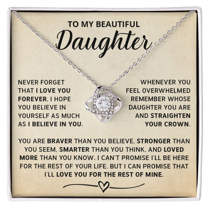 To My Daughter - Never forget that I love you forever