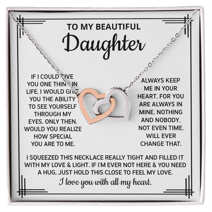 To My Daughter - If I could - squeezed