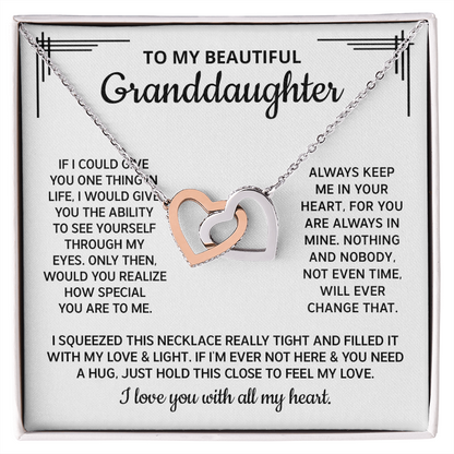 To My Granddaughter - If I could - Always keep
