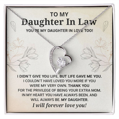 Daughter in law - I didn't give you life - Forever Love Necklace