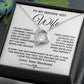To My Wife - Magical Day - Forever Love Necklace