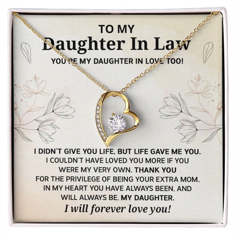 Daughter in law - I didn't give you life - Forever Love Necklace