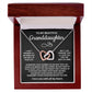 To My Granddaughter Necklace